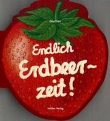 Oda Tietz: Endlich Erdbeerzeit!, Buch