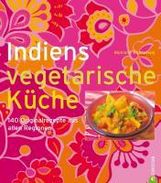 Monisha Bharadwaj: Indiens vegetarische Küche, Buch