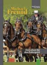Rudolf Temporini: Michael Freund - Ein Leben für den Fahrsport, Buch