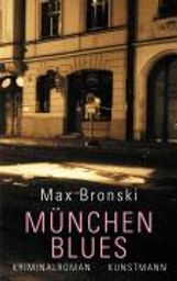 Max Bronski: München Blues, Buch