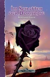 Bernard Craw: Im Schatten der Dornrose, Buch