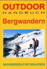 Tim Castagne: Bergwandern. OutdoorHandbuch, Buch