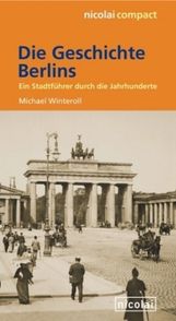 Michael Winteroll: Die Geschichte Berlins, Buch