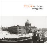 Berlin in frühen Fotografien, Buch