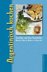 Martha B. Muti De Malazzo: Argentinisch kochen, Buch