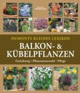 Wota Wehmayer: Dumonts kleines Lexikon Balkon- & Kübelpflanzen, Buch