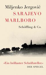 Miljenko Jergovic: Sarajevo Marlboro, Buch