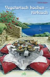 Katrin Eppler: Vegetarisch kochen - türkisch, Buch