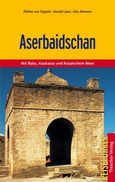 Philine von Oppeln: Aserbaidschan, Buch