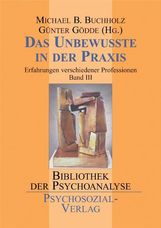 Das Unbewusste in der Praxis, Buch
