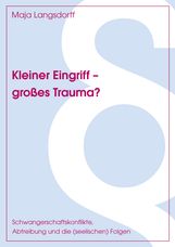 Maja Langsdorff: Kleiner Eingriff - großes Trauma?, Buch