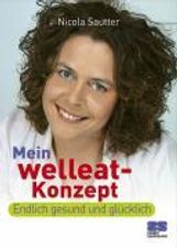 Nicola Sautter: Mein welleat-Konzept, Buch