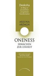 Arjuna N. Ardagh: ONENESS - Erwachen zur Einheit, Buch