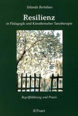 Yolanda Bertolaso: Resilienz in Pädagogik und Künstlerischer Tanztherapie, Buch