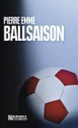 Pierre Emme: Ballsaison, Buch