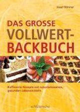 Josef Rönner: Das große Vollwert-Backbuch, Buch