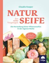 Claudia Kasper: Naturseife, das reine Vergnügen, Buch