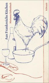 Marianne Kaltenbach: Aus Frankreichs Küchen, Buch