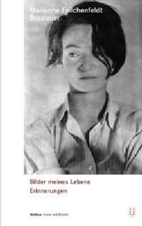 Marianne Feilchenfeldt Breslauer: Bilder meines Lebens, Buch
