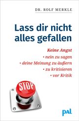 Rolf Merkle: Merkle, Rolf                 §Laß Dir nicht alles gefallen, Buch
