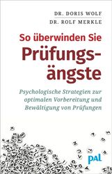 Doris Wolf: So überwinden Sie Prüfungsängste, Buch