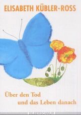Elisabeth Kübler-Ross: Über den Tod und das Leben danach, Buch