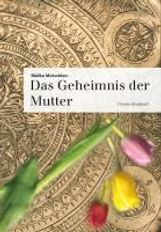 Malika Mokeddem: Das Geheimnis der Mutter, Buch
