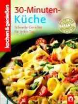 kochen & genießen 30-Minuten-Küche, Buch
