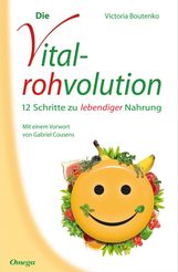 Victoria Boutenko: Die Vitalrohvolution, Buch