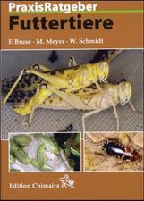 Frank Bruse; Michael Meyer; Wolfgang Schmidt: Futtertiere, Buch