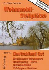 Dieter Semmler: Wohnmobil-Stellplätze 17. Deutschland Ost, Buch