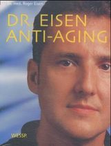 Roger Eisen: Dr. Eisen Anti-Aging, Buch