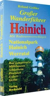 Roland Geißler: Großer Wanderführer Hainich, Buch