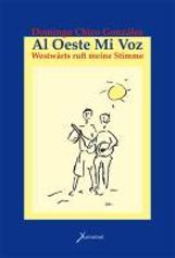 Domingo Chico González: Al Oueste mi voz, Buch