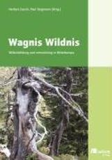 Wagnis Wildnis, Buch
