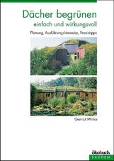Gernot Minke: Dächer begrünen - einfach und wirkungsvoll, Buch