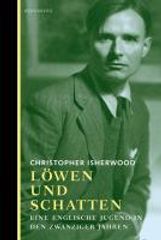 Christopher Isherwood: Löwen und Schatten, Buch