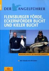 Udo Schroeter: Der Angelführer Flensburger Förde, Eckernförder Bucht und Kieler Bucht, Buch
