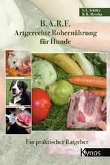 Sabine L. Schäfer: B.A.R.F. - Artgerechte Rohernährung für Hunde, Buch