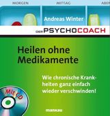 Andreas Winter: Der Psychocoach 2: Heilen ohne Medikamente, Buch