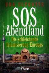 Udo Ulfkotte: SOS Abendland, Buch