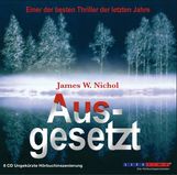 James W. Nichol: Ausgesetzt. 8 CDs, CD