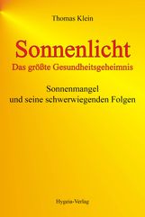 Thomas Klein: Sonnenlicht - das größte Gesundheitsgeheimnis, Buch