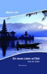 Manolo Link: Ein neues Leben auf Bali, Buch