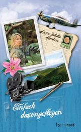 Lara J. Sanders: Einfach davongeflogen, Buch