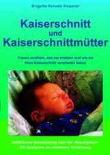 Brigitte R. Meissner: Kaiserschnitt und Kaiserschnittmütter, Buch