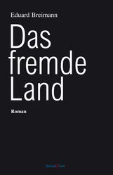 Eduard Breimann: Das fremde Land, Buch