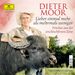 Dieter Moor: Lieber einmal mehr als mehrmals weniger, 4 CDs