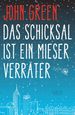 John Green: Das Schicksal ist ein mieser Verräter, Buch