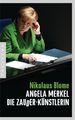 Nikolaus Blome: Angela Merkel - Die Zauder-Künstlerin, Buch
